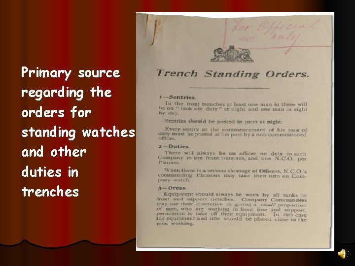 Primary source regarding the orders for standing watches and other duties in trenches 