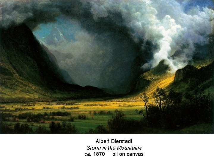 Albert Bierstadt Storm in the Mountains ca. 1870 oil on canvas 