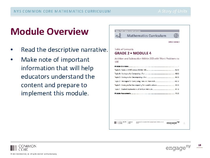 NYS COMMON CORE MATHEMATICS CURRICULUM A Story of Units Module Overview • • Read