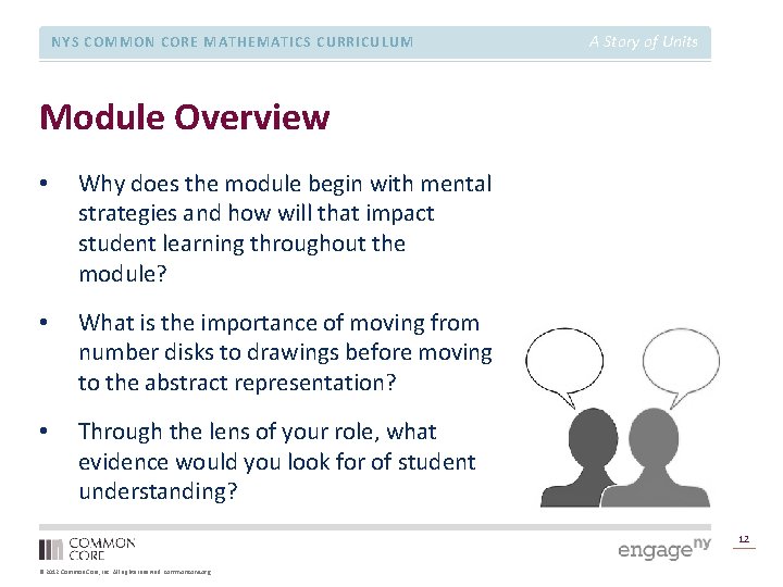 NYS COMMON CORE MATHEMATICS CURRICULUM A Story of Units Module Overview • Why does