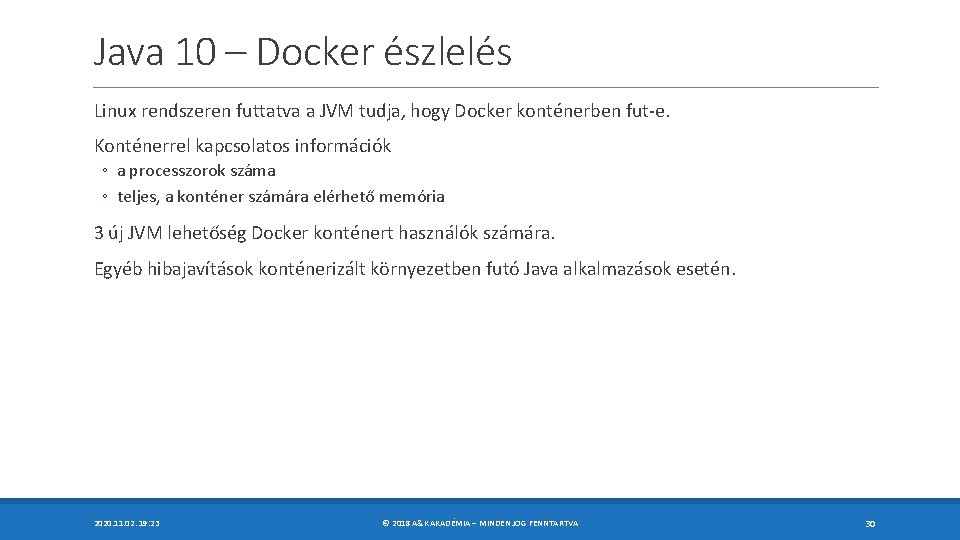 Java 10 – Docker észlelés Linux rendszeren futtatva a JVM tudja, hogy Docker konténerben