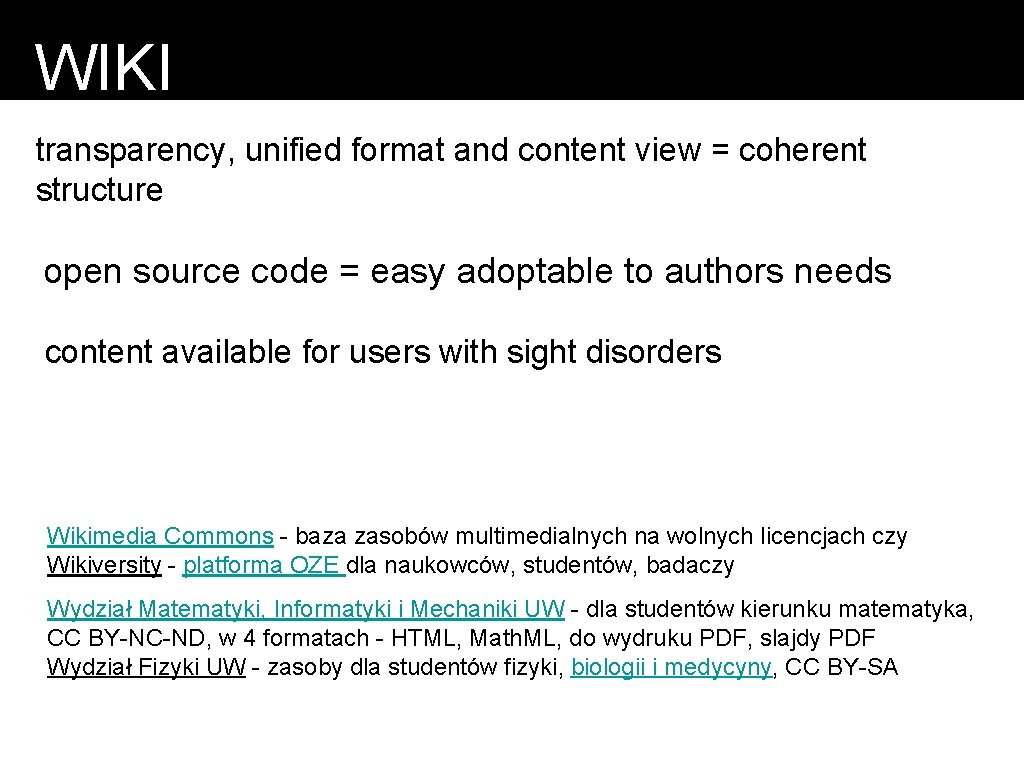 WIKI transparency, unified format and content view = coherent structure open source code =