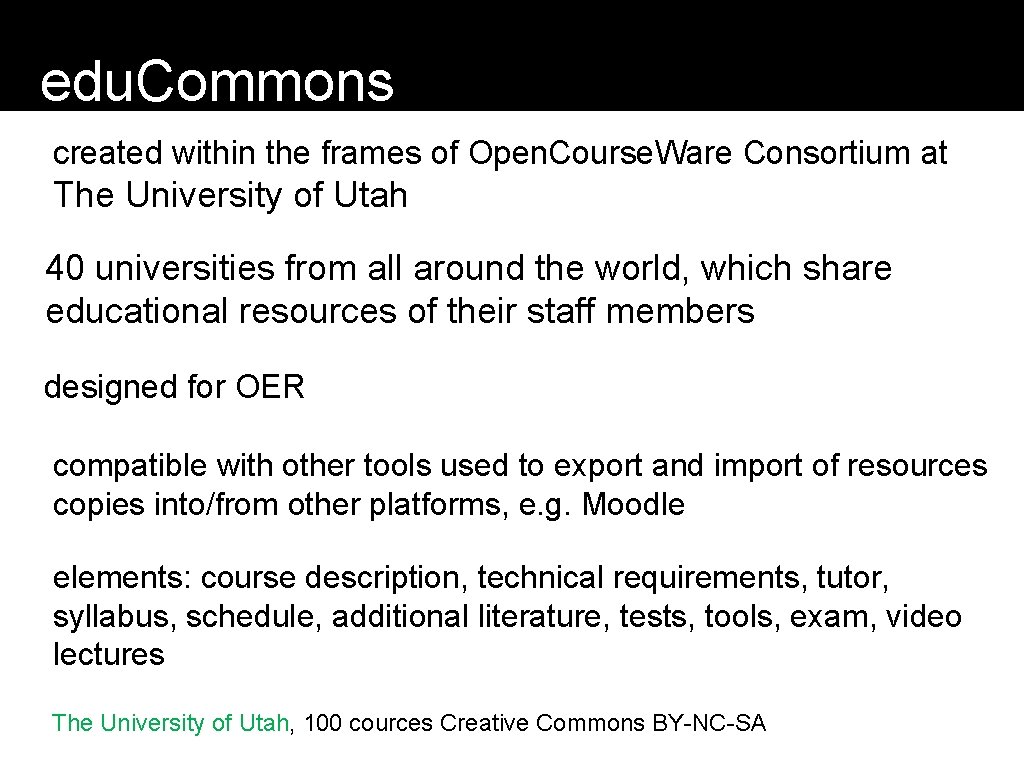 edu. Commons created within the frames of Open. Course. Ware Consortium at The University