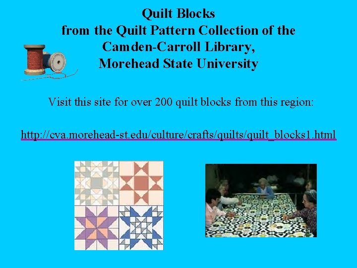 Quilt Blocks from the Quilt Pattern Collection of the Camden-Carroll Library, Morehead State University