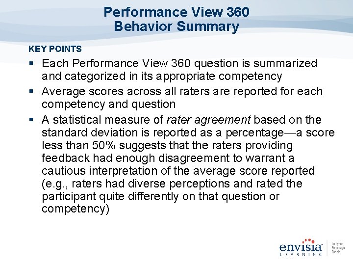 Performance View 360 Behavior Summary KEY POINTS § Each Performance View 360 question is