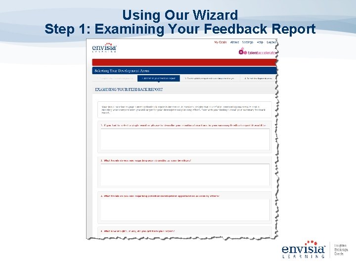 Using Our Wizard Step 1: Examining Your Feedback Report 
