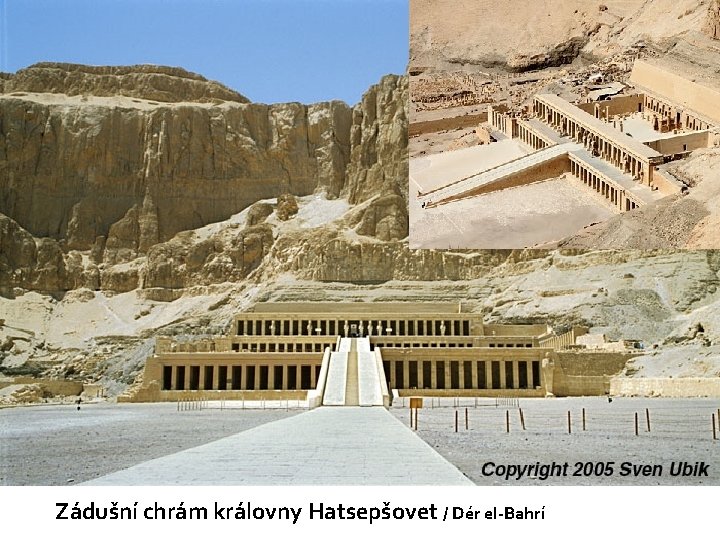 Zádušní chrám královny Hatsepšovet / Dér el-Bahrí 