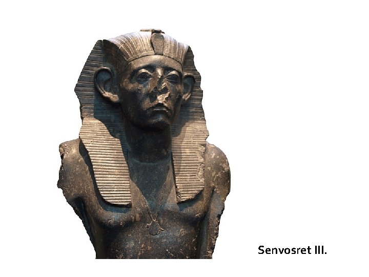 Senvosret III. 