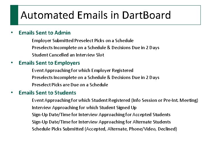 Automated Emails in Dart. Board • Emails Sent to Admin Employer Submitted Preselect Picks