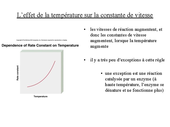 L’effet de la température sur la constante de vitesse • les vitesses de réaction