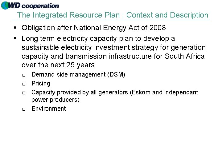 The Integrated Resource Plan : Context and Description § Obligation after National Energy Act