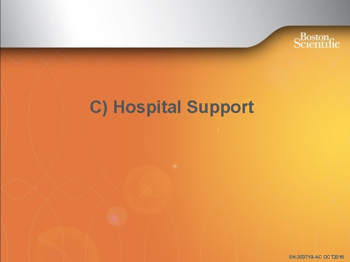 C) Hospital Support SH-303719 -AC OCT 2016 