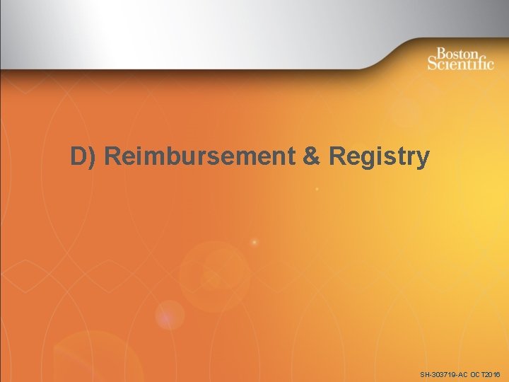 D) Reimbursement & Registry SH-303719 -AC OCT 2016 