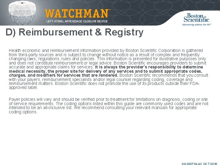 D) Reimbursement & Registry Health economic and reimbursement information provided by Boston Scientific Corporation