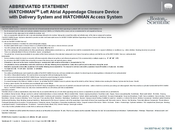 ABBREVIATED STATEMENT WATCHMANTM Left Atrial Appendage Closure Device with Delivery System and WATCHMAN Access