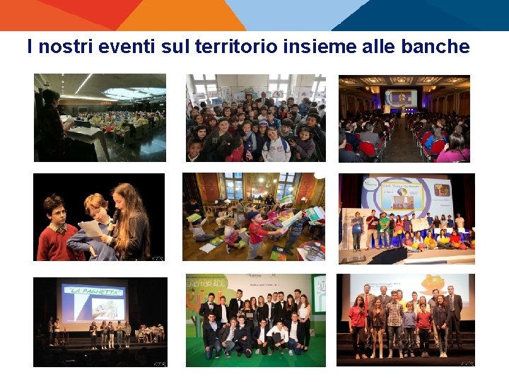 I nostri eventi sul territorio insieme alle banche 