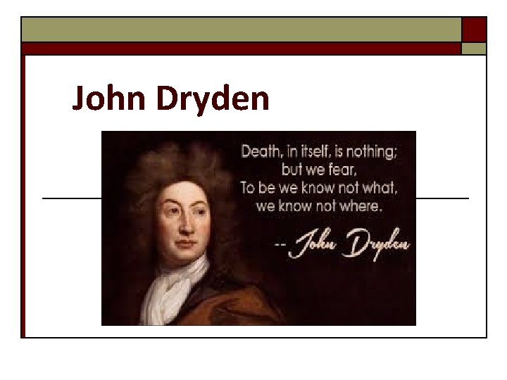 John Dryden 