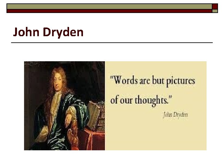 John Dryden 