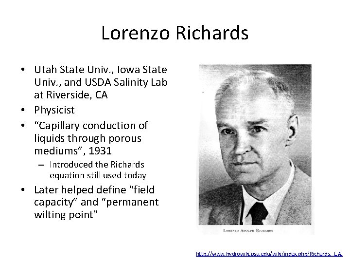 Lorenzo Richards • Utah State Univ. , Iowa State Univ. , and USDA Salinity