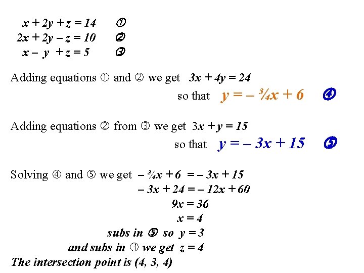 x + 2 y + z = 14 2 x + 2 y – x + 2 y + z = 14 2 x + 2 y –