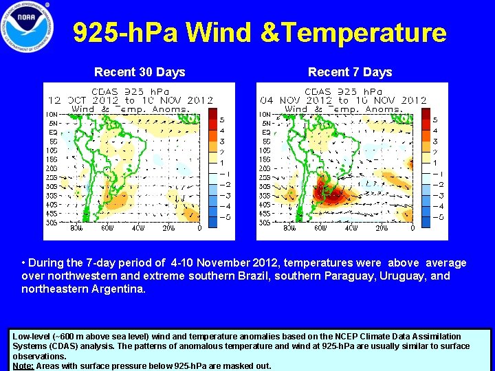 925 -h. Pa Wind &Temperature Recent 30 Days Recent 7 Days • During the