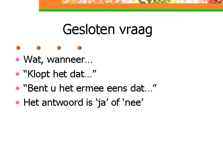 Negen soorten vragen Een opsomming 1 2 3