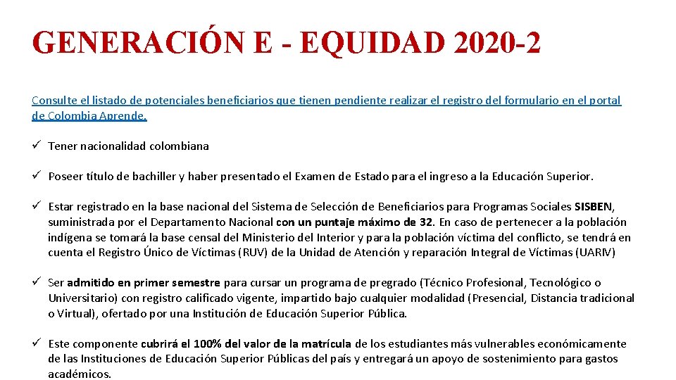 GENERACIÓN E - EQUIDAD 2020 -2 Consulte el listado de potenciales beneficiarios que tienen