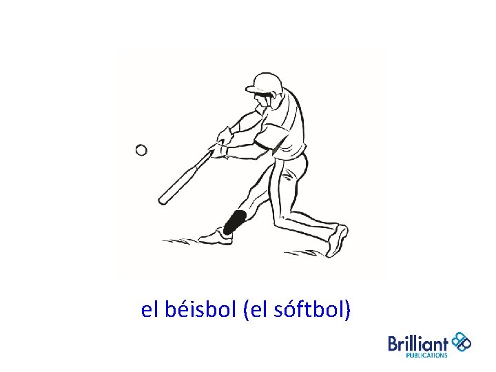 el béisbol (el sóftbol) 