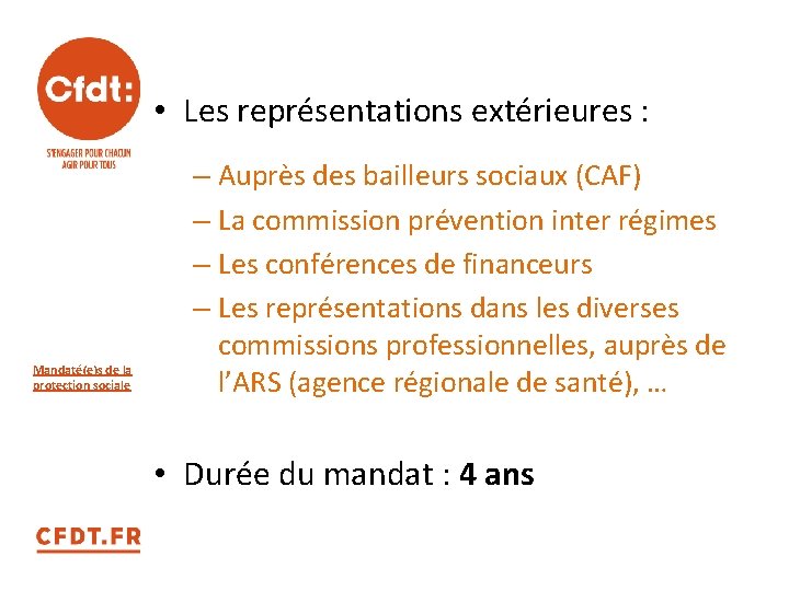  • Les représentations extérieures : Mandaté(e)s de la protection sociale – Auprès des