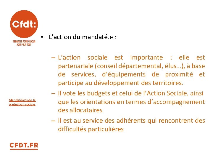  • L’action du mandaté. e : Mandaté(e)s de la protection sociale – L’action