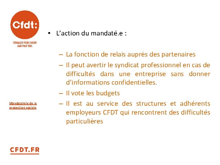  • L’action du mandaté. e : Mandaté(e)s de la protection sociale – La