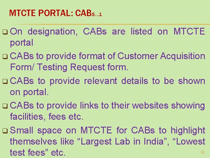 MTCTE PORTAL: CABS… 1 q On designation, CABs are listed on MTCTE portal q