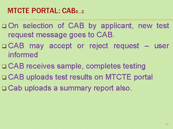MTCTE PORTAL: CABS… 2 q On selection of CAB by applicant, new test request