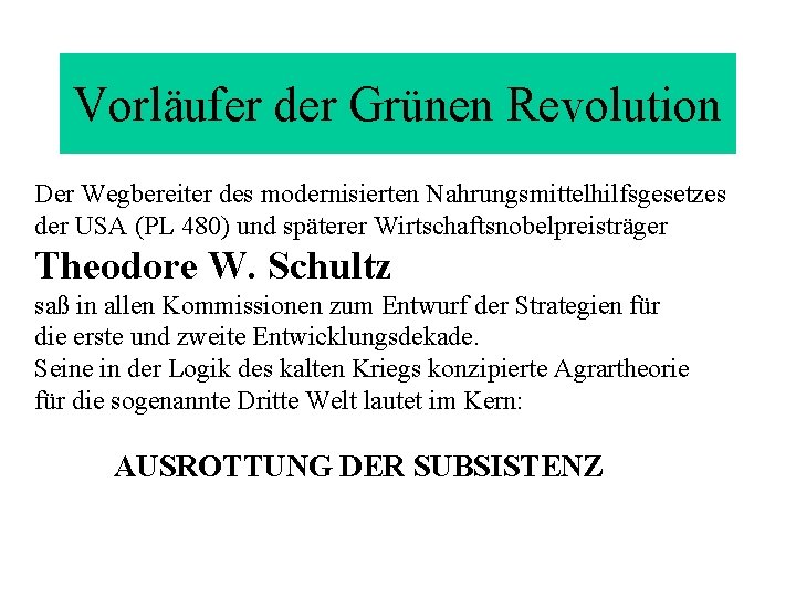 Vorläufer der Grünen Revolution Der Wegbereiter des modernisierten Nahrungsmittelhilfsgesetzes der USA (PL 480) und Vorläufer der Grünen Revolution Der Wegbereiter des modernisierten Nahrungsmittelhilfsgesetzes der USA (PL 480) und