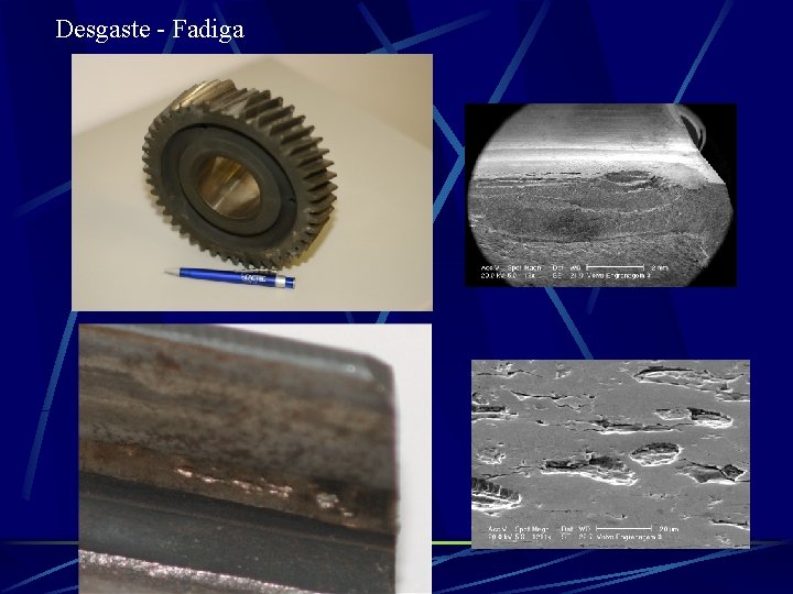 Desgaste - Fadiga 