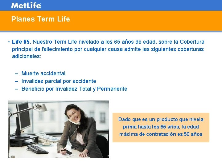 Planes Term Life • Life 65, Nuestro Term Life nivelado a los 65 años