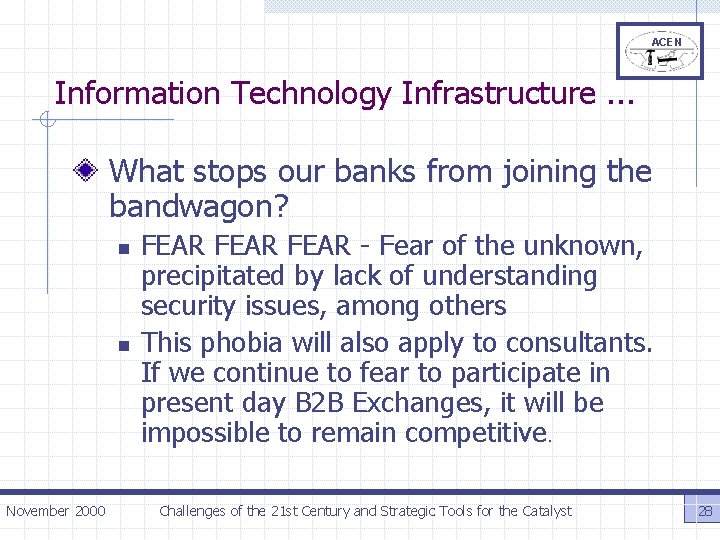 ACEN Information Technology Infrastructure. . . What stops our banks from joining the bandwagon?