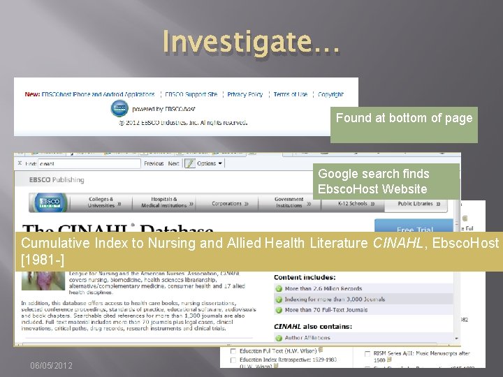 Investigate… Found at bottom of page Google search finds Ebsco. Host Website Cumulative Index