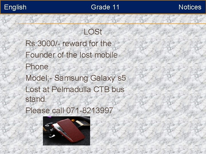 English Grade 11 LOSt Rs. 3000/- reward for the Founder of the lost mobile