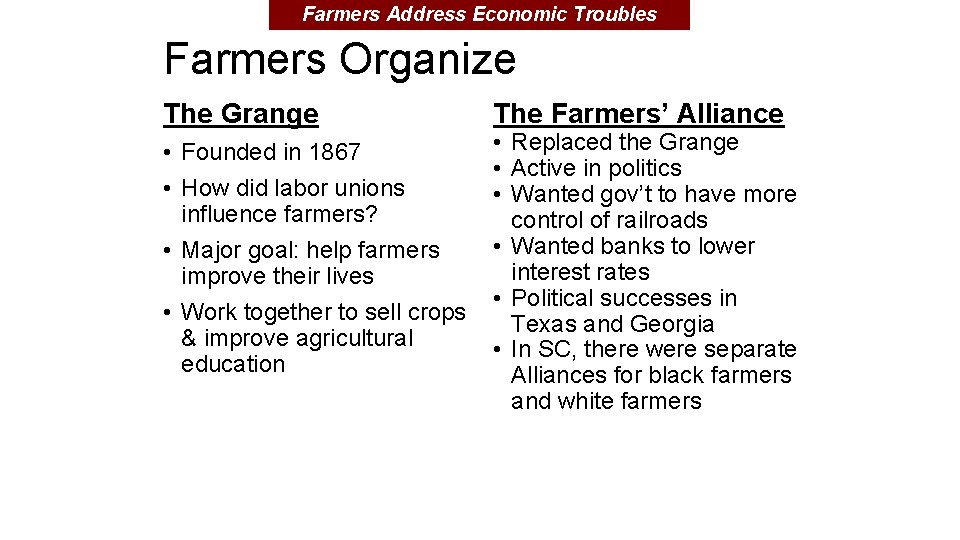 Farmers Address Economic Troubles Farmers Organize The Grange • Founded in 1867 • How