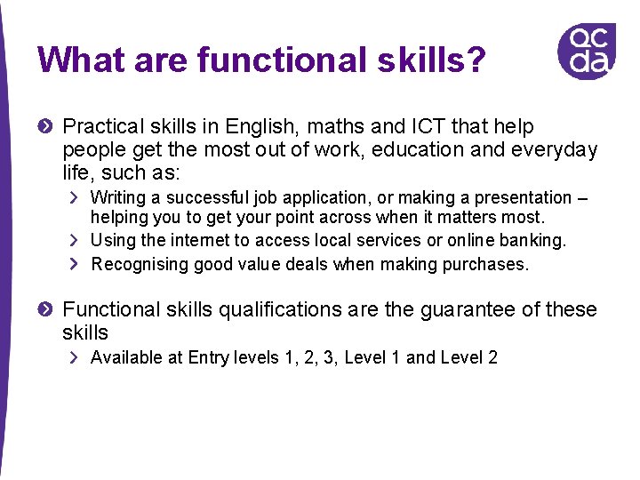 What are functional skills? Practical skills in English, maths and ICT that help people