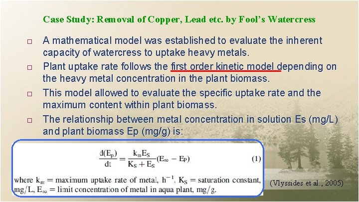 Case Study: Removal of Copper, Lead etc. by Fool’s Watercress A mathematical model was