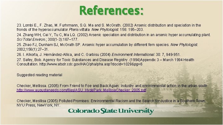 References: 23. Lombi E. , F. Zhao, M. Furhrmann, S. Q. Ma and S.