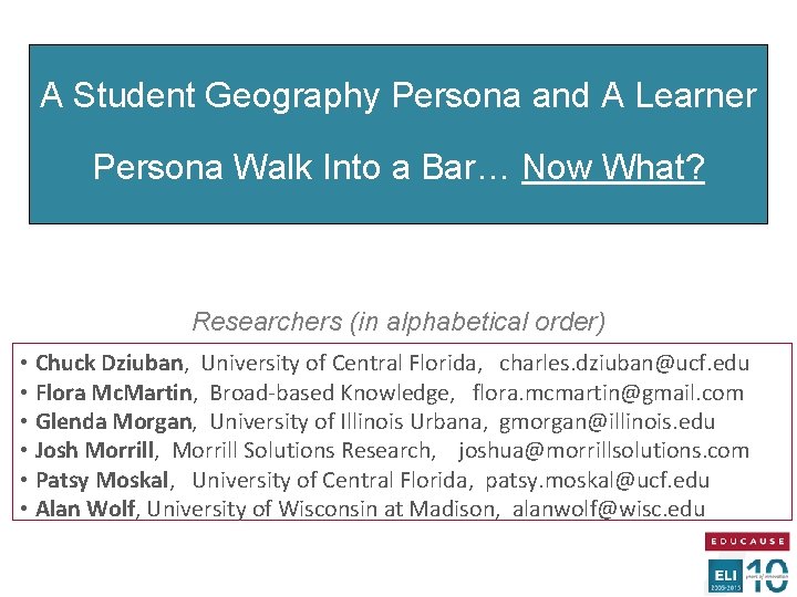 A Student Geography Persona and A Learner Persona Walk Into a Bar… Now What?