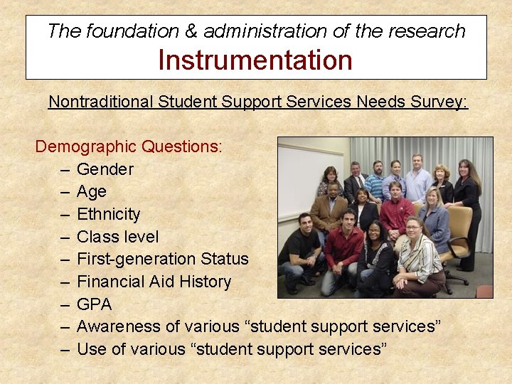 The foundation & administration of the research Instrumentation Nontraditional Student Support Services Needs Survey: