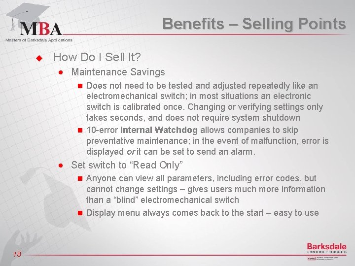 Benefits – Selling Points u How Do I Sell It? n Maintenance Savings Does