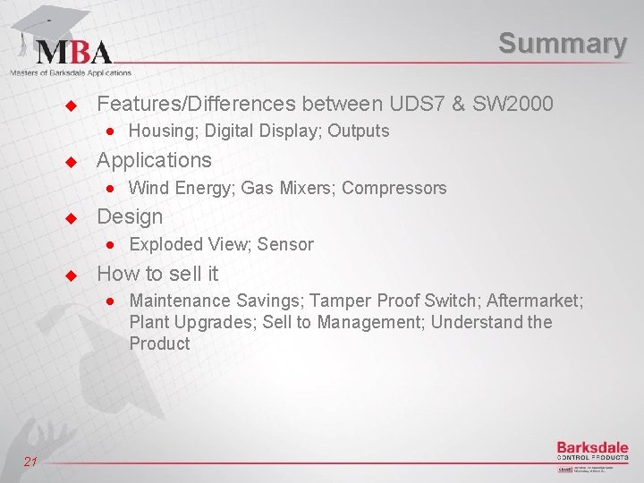 Summary u Features/Differences between UDS 7 & SW 2000 n u Applications n u