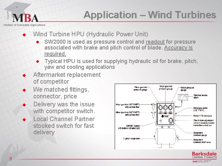 Application – Wind Turbines u Wind Turbine HPU (Hydraulic Power Unit) n n u