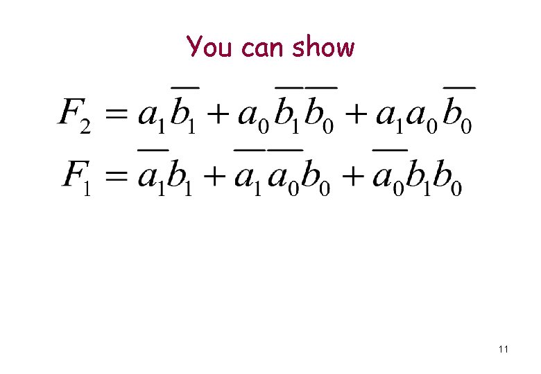 You can show 11 You can show 11