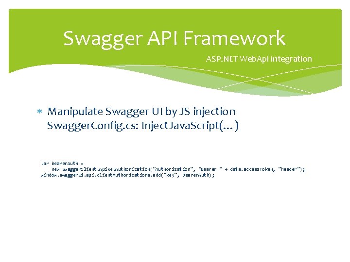 Swagger API Framework ASP. NET Web. Api integration Manipulate Swagger UI by JS injection